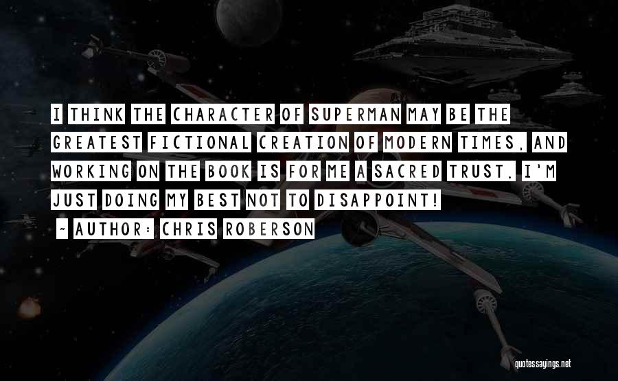 Greatest Fictional Quotes By Chris Roberson