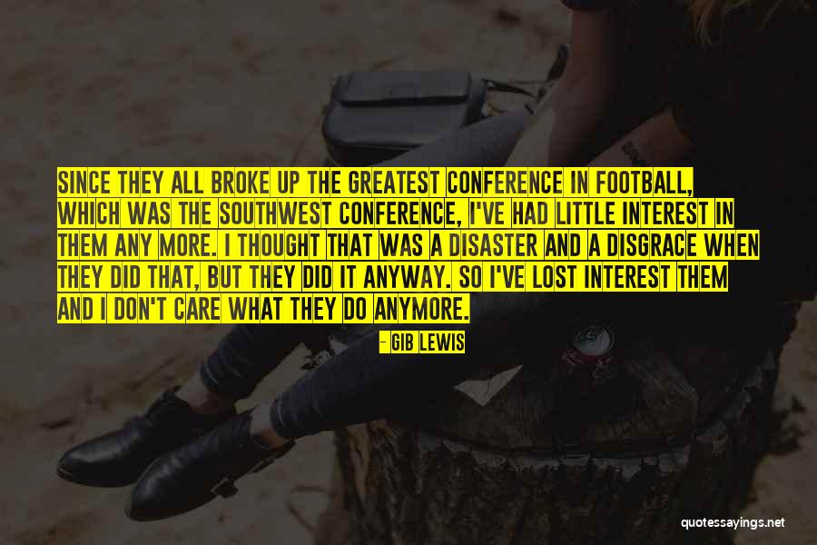 Greatest Football Quotes By Gib Lewis Greatest Football Quotes By Gib Lewis