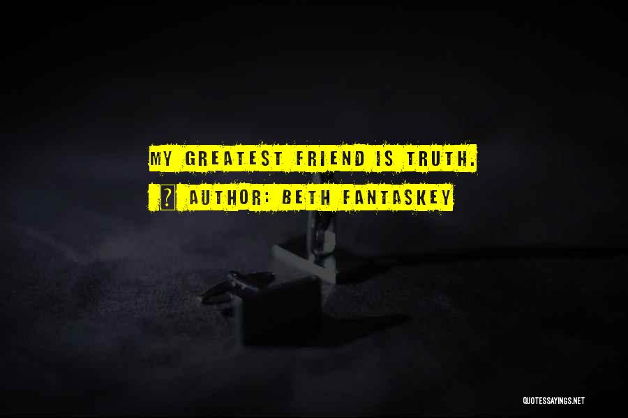 Greatest Friend Quotes By Beth Fantaskey