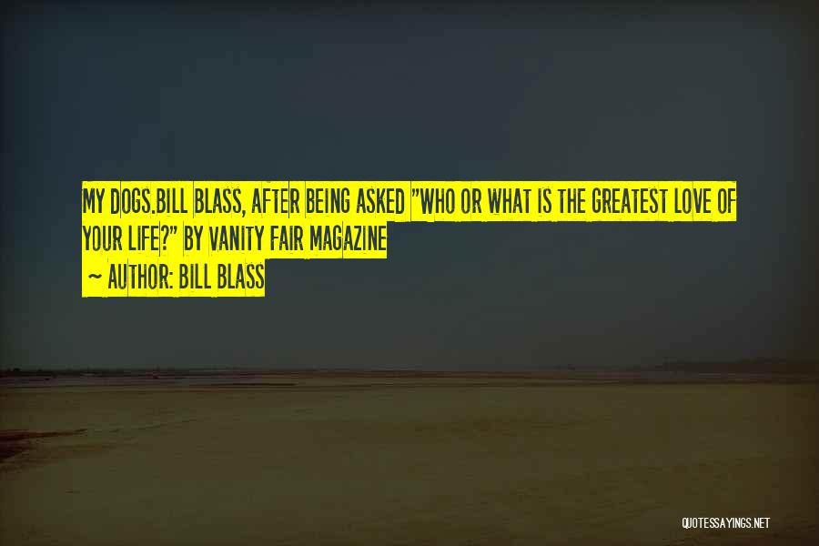 Greatest Friend Quotes By Bill Blass