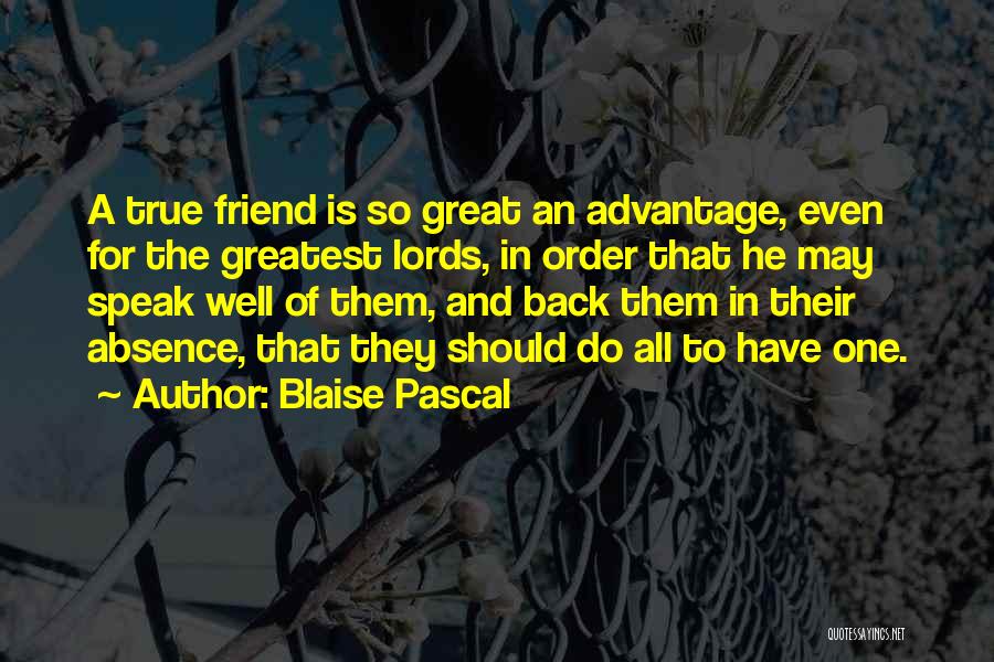 Greatest Friend Quotes By Blaise Pascal