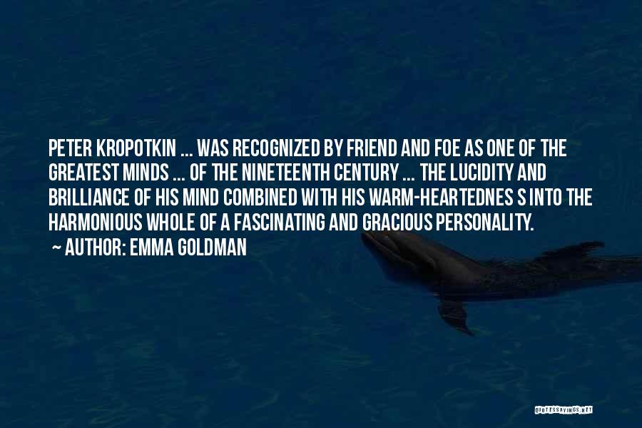 Greatest Friend Quotes By Emma Goldman