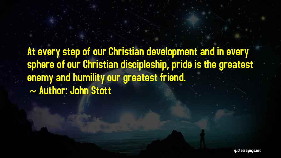 Greatest Friend Quotes By John Stott