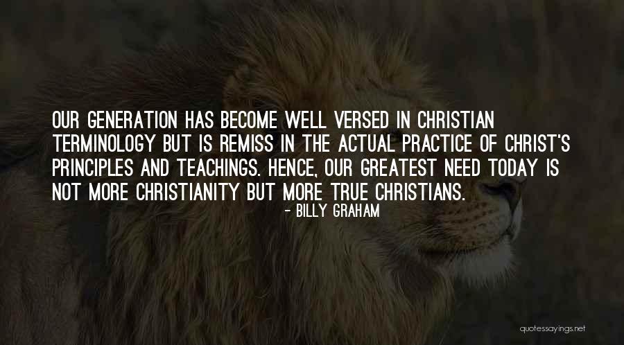 Greatest Generation Quotes By Billy Graham