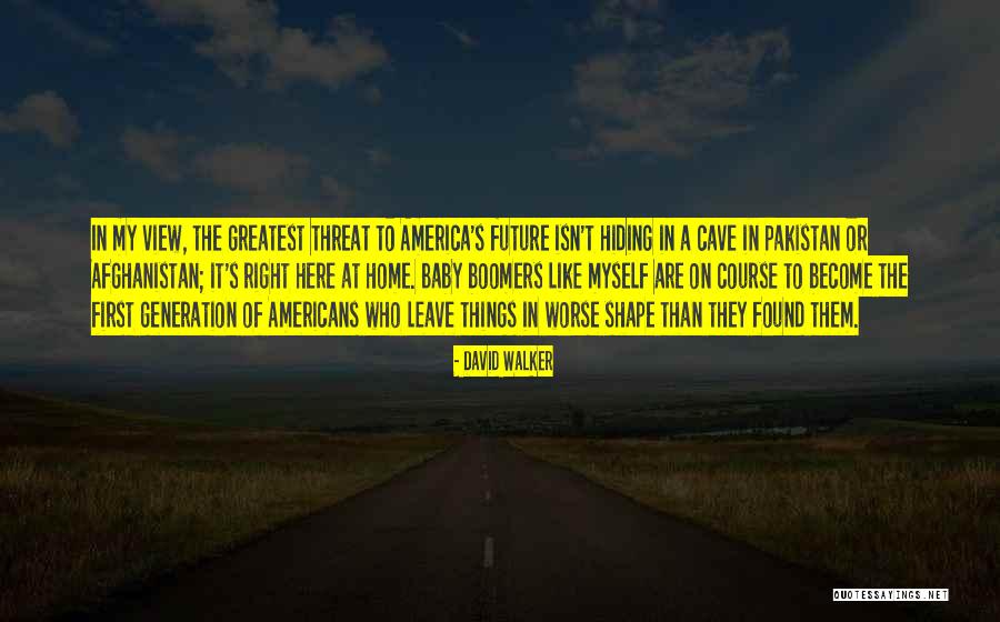 Greatest Generation Quotes By David Walker