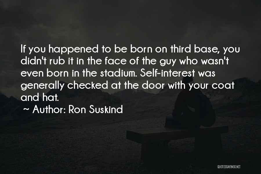 Greatest Generation Quotes By Ron Suskind