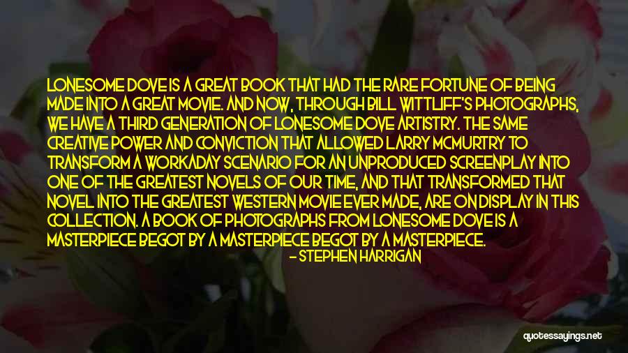 Greatest Generation Quotes By Stephen Harrigan