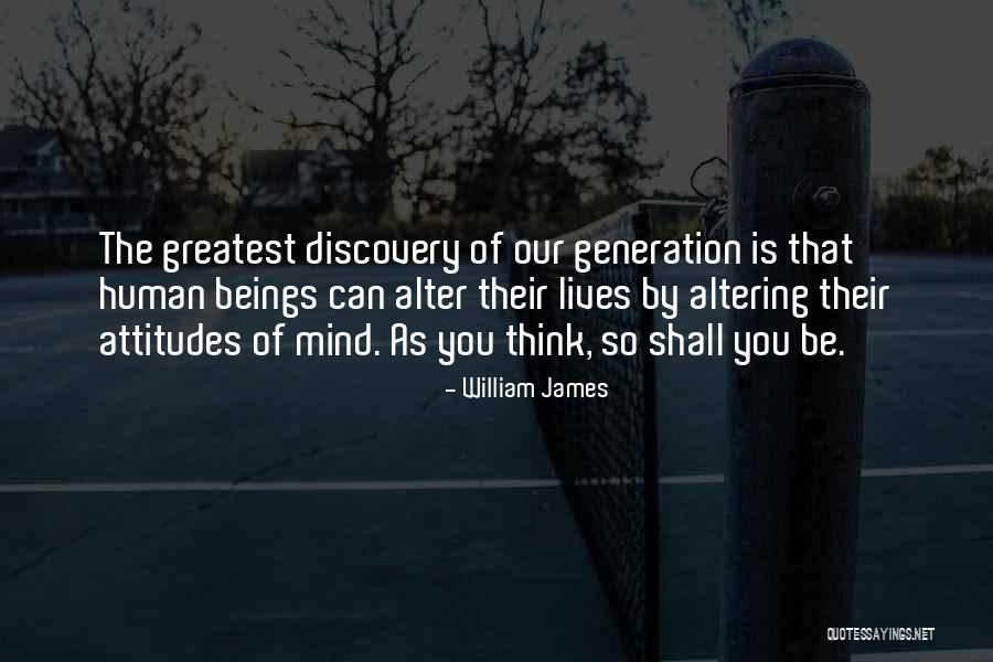 Greatest Generation Quotes By William James