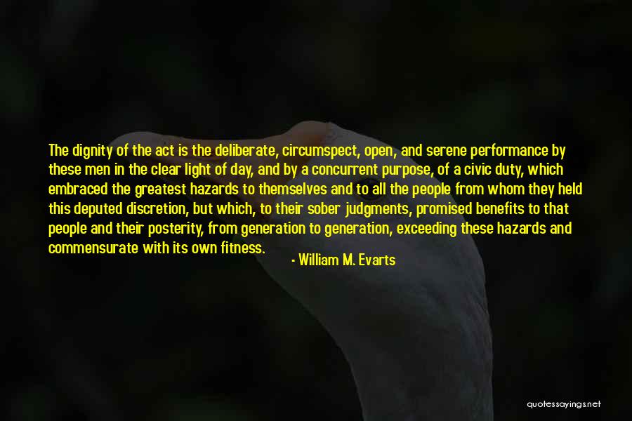 Greatest Generation Quotes By William M. Evarts