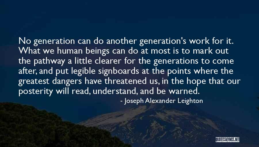 Greatest Generations Quotes By Joseph Alexander Leighton Greatest Generations Quotes By Joseph Alexander Leighton