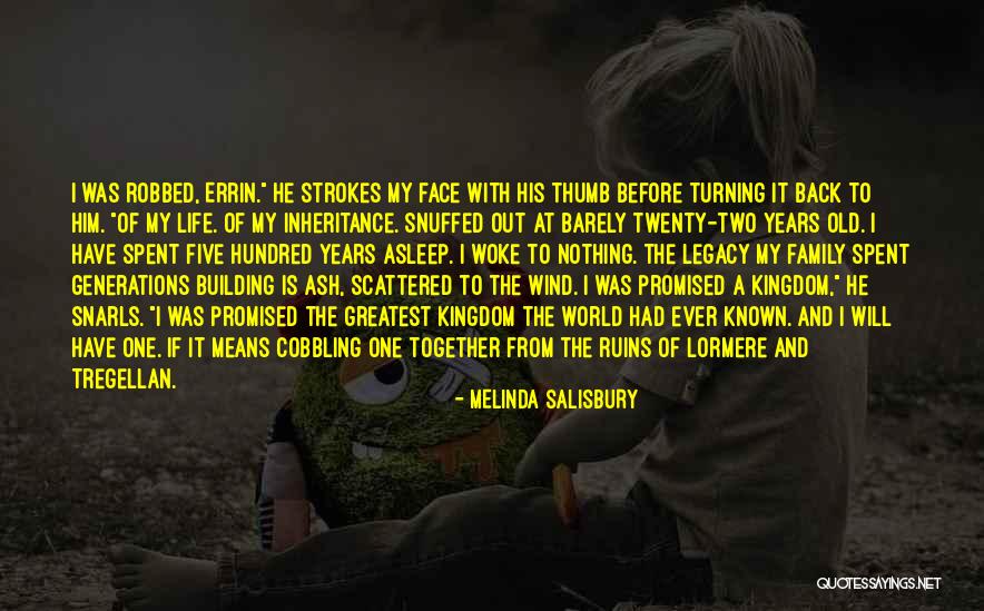 Greatest Generations Quotes By Melinda Salisbury Greatest Generations Quotes By Melinda Salisbury