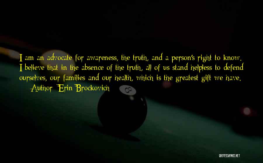 Greatest Gift Quotes By Erin Brockovich