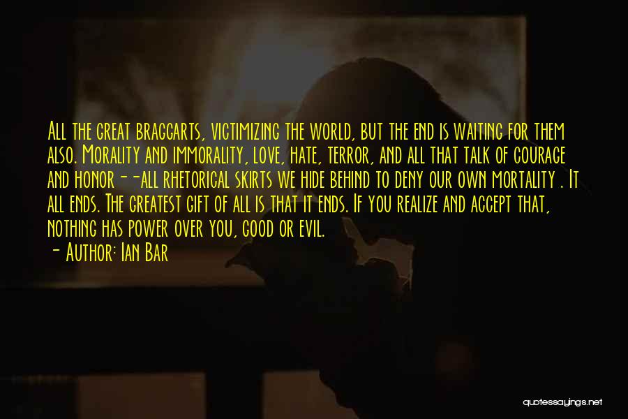 Greatest Gift Quotes By Ian Bar