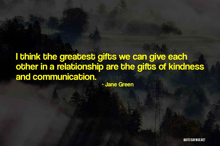Greatest Gifts Quotes By Jane Green Greatest Gifts Quotes By Jane Green