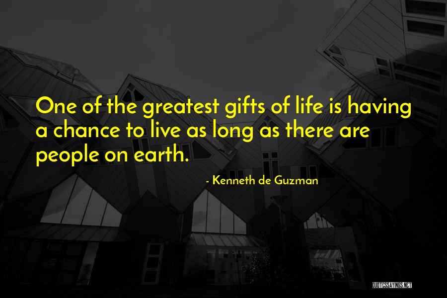 Greatest Gifts Quotes By Kenneth De Guzman Greatest Gifts Quotes By Kenneth De Guzman