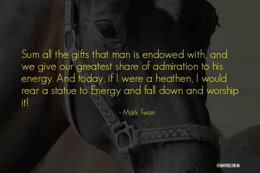 Greatest Gifts Quotes By Mark Twain Greatest Gifts Quotes By Mark Twain