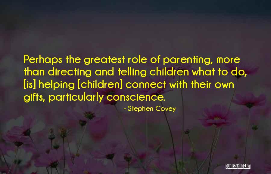 Greatest Gifts Quotes By Stephen Covey Greatest Gifts Quotes By Stephen Covey