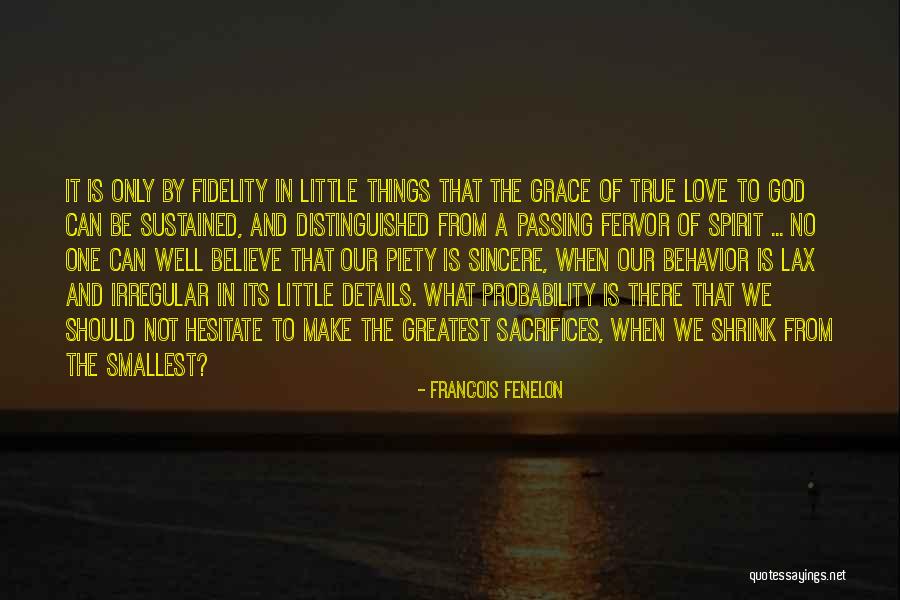 Greatest God Quotes By Francois Fenelon