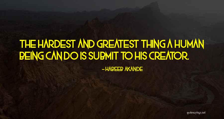 Greatest God Quotes By Habeeb Akande