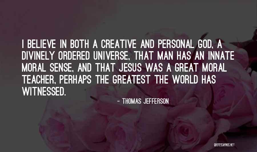 Greatest God Quotes By Thomas Jefferson