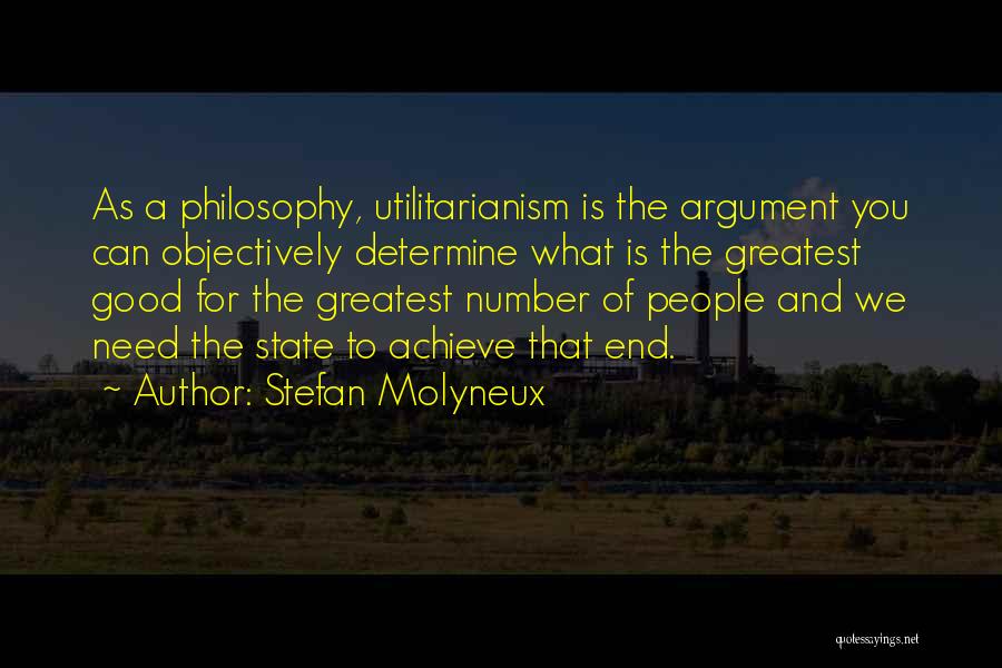 Greatest Good Quotes By Stefan Molyneux