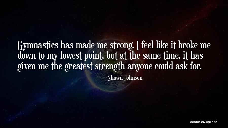 Greatest Gymnastics Quotes By Shawn Johnson Greatest Gymnastics Quotes By Shawn Johnson