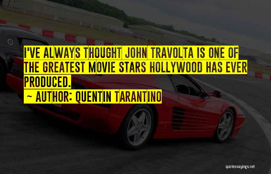 Greatest Hollywood Movie Quotes By Quentin Tarantino