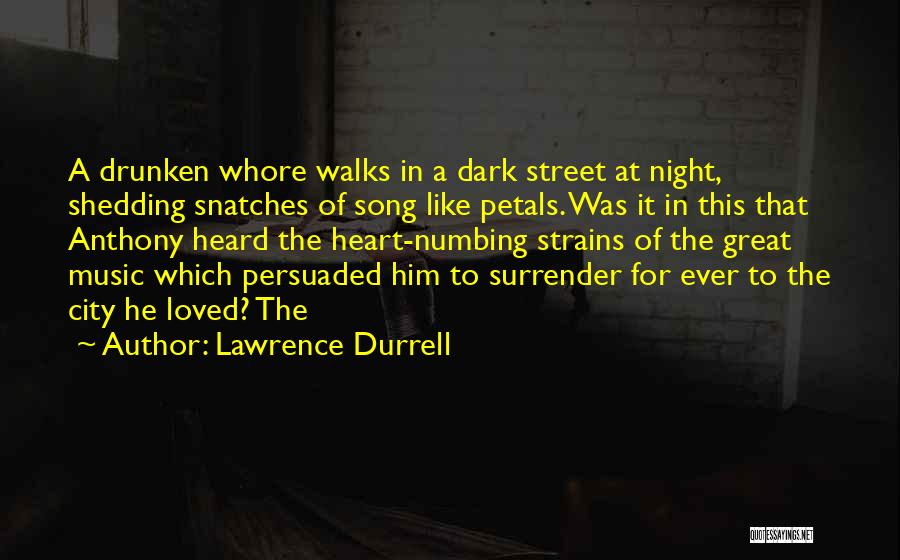 Greatest Integer Quotes By Lawrence Durrell