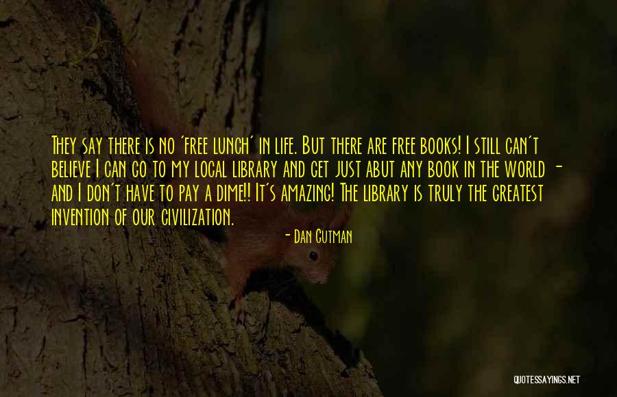 Greatest Invention Quotes By Dan Gutman Greatest Invention Quotes By Dan Gutman