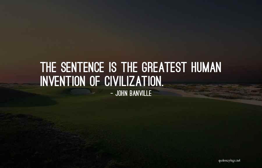Greatest Invention Quotes By John Banville Greatest Invention Quotes By John Banville