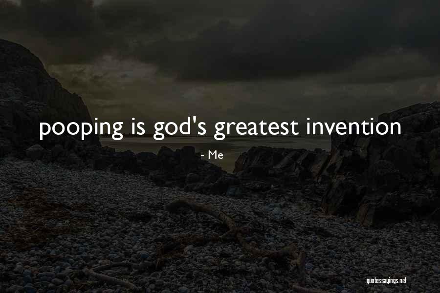 Greatest Invention Quotes By Me
