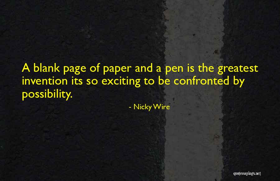 Greatest Invention Quotes By Nicky Wire Greatest Invention Quotes By Nicky Wire