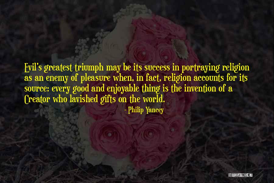 Greatest Invention Quotes By Philip Yancey Greatest Invention Quotes By Philip Yancey