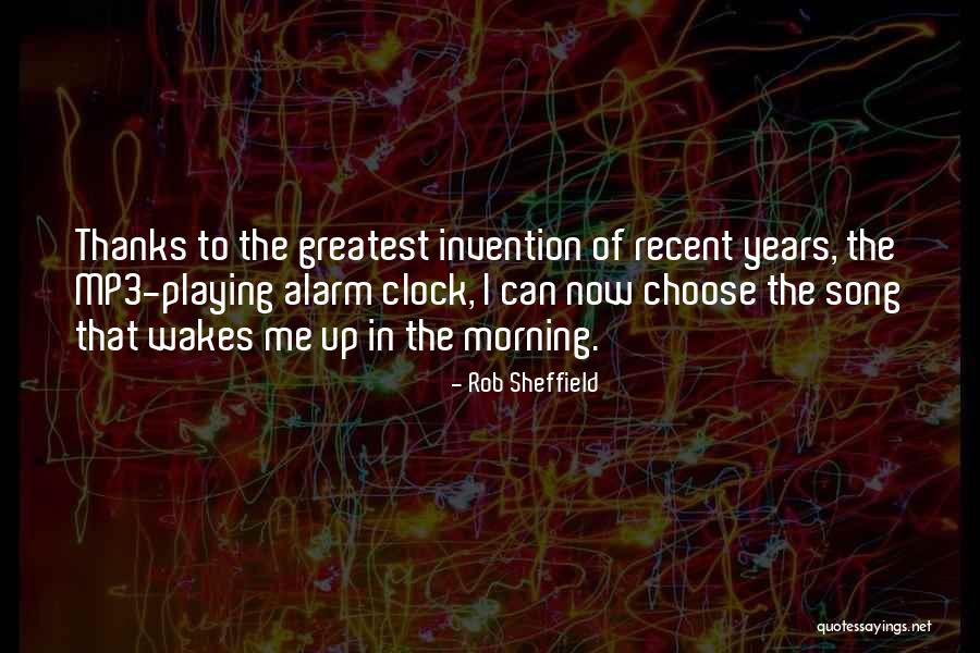 Greatest Invention Quotes By Rob Sheffield Greatest Invention Quotes By Rob Sheffield