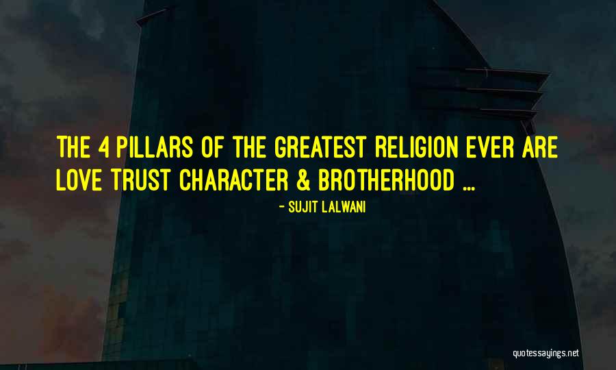 Greatest Life Lessons Quotes By Sujit Lalwani Greatest Life Lessons Quotes By Sujit Lalwani