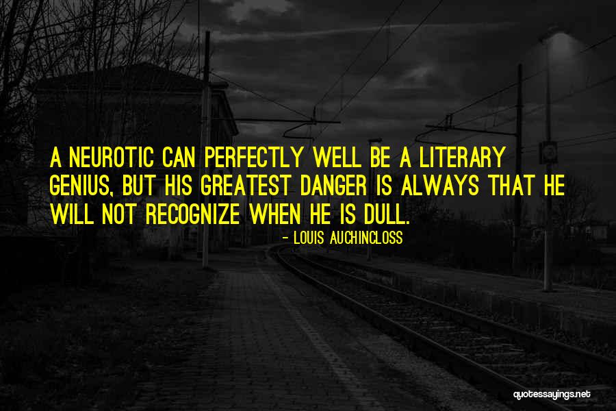 Greatest Literary Quotes By Louis Auchincloss