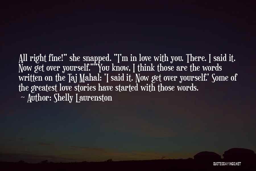 Greatest Love Of All Quotes By Shelly Laurenston