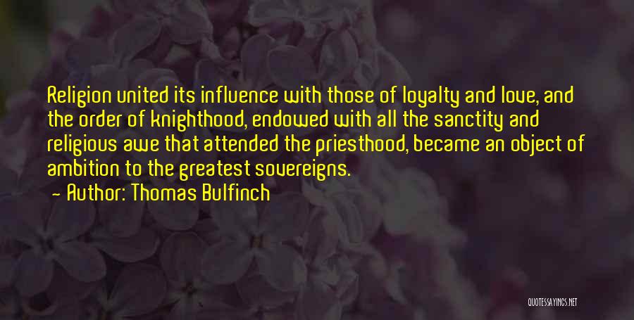 Greatest Love Of All Quotes By Thomas Bulfinch