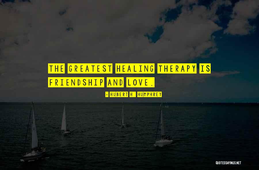 Greatest Love Quotes By Hubert H. Humphrey