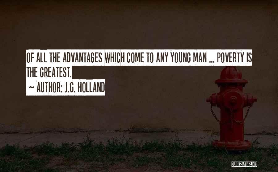 Greatest Man Quotes By J.G. Holland