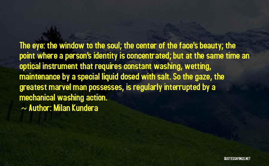 Greatest Man Quotes By Milan Kundera