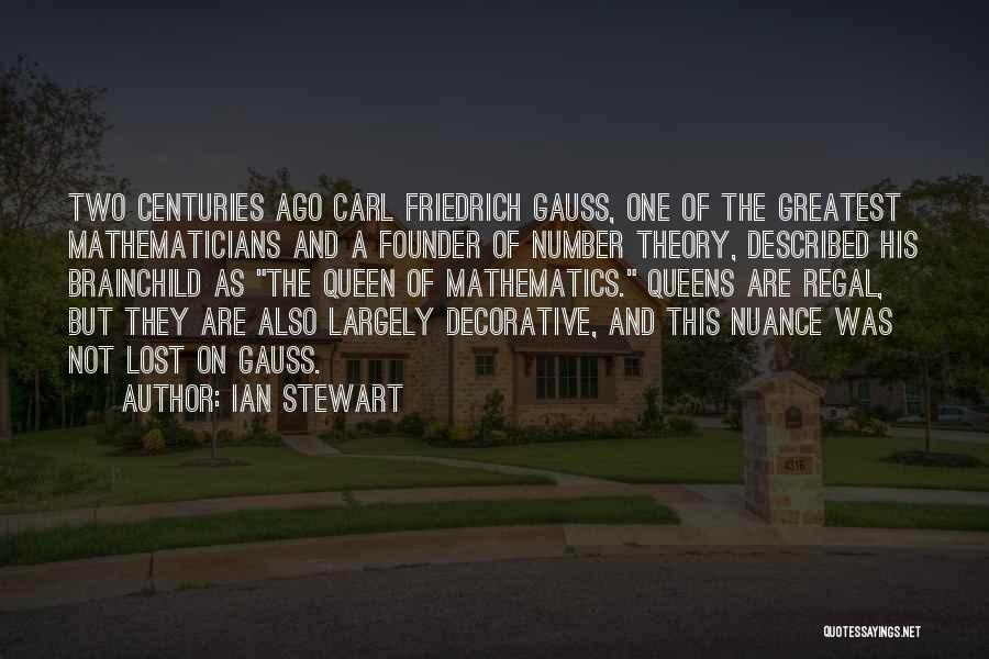 Greatest Mathematicians Quotes By Ian Stewart