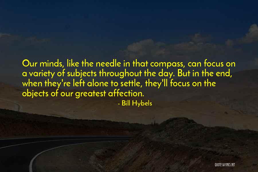 Greatest Minds Quotes By Bill Hybels