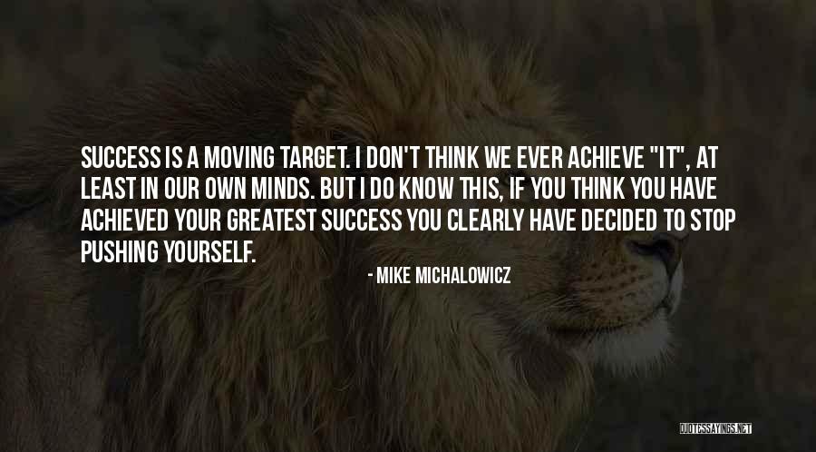 Greatest Minds Quotes By Mike Michalowicz