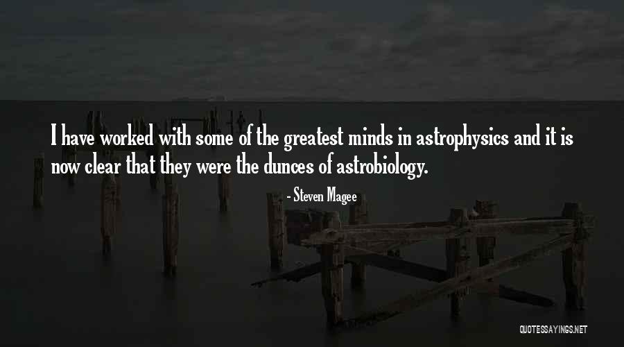 Greatest Minds Quotes By Steven Magee