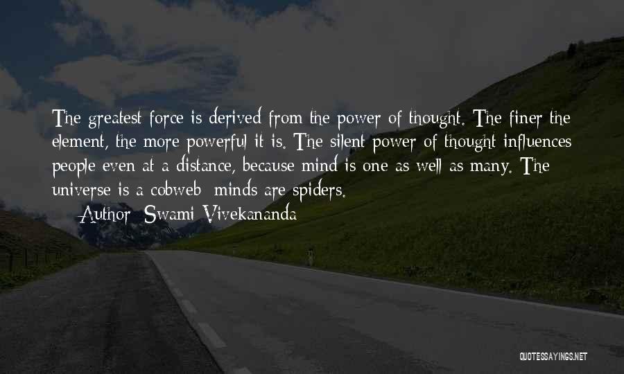 Greatest Minds Quotes By Swami Vivekananda