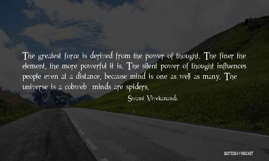 Greatest Minds Quotes By Swami Vivekananda