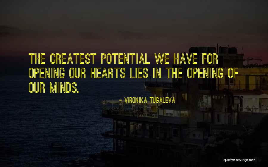 Greatest Minds Quotes By Vironika Tugaleva