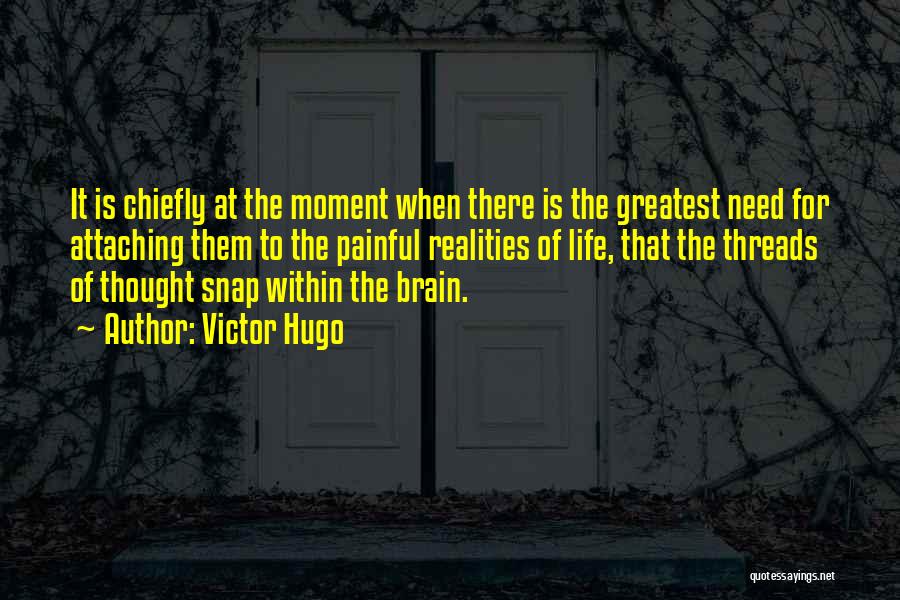 Greatest Moment Of My Life Quotes By Victor Hugo