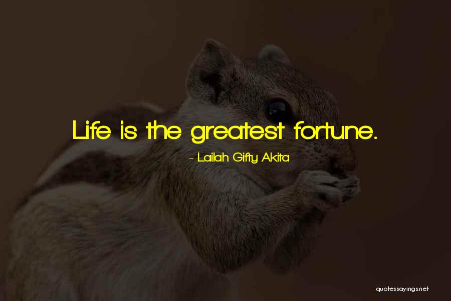 Greatest Moments Quotes By Lailah Gifty Akita